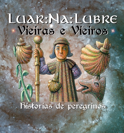 Luar Na Lubre publicará el viernes 26 de junio su nuevo álbum ‘Vieiras e vieiros, historias de peregrinos’
